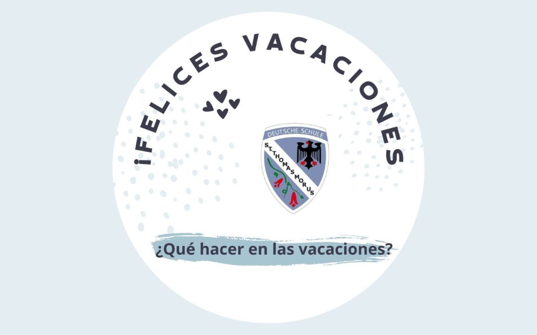 ¿Qué hacer en las vacaciones?